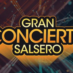 Canciones que no pueden faltar en el Gran Concierto Salsero